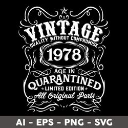 Vintage 1978 Age In Quarantined All Original Parts Svg, Vintage 1969 Birthday Svg, Birthday Svg - Digital File