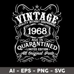 Vintage 1966 Age In Quarantined All Original Parts Svg, Vintage 1969 Birthday Svg, Birthday Svg - Digital File