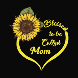 Blessed To Be Called mom, svg Files For Silhouette, Files For Cricut, svg, dxf, eps, png Instant Download