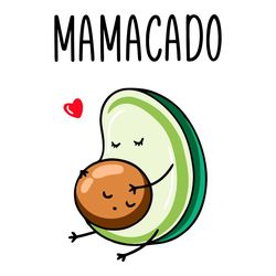 Mamacado SVG New Mom Gift SVG Cricut For Files Design