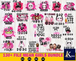 130 file mean girls bundle