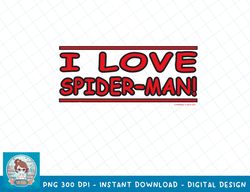 Marvel Spider-Man No Way Home I Love Spider-Man T-Shirt copy png, sublimation