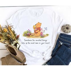 Winnie The Pooh and Piglet Smallest Things Take Up Your Heart Shirt Retro Disney T-shirt Walt Disney World Magic Kingdom