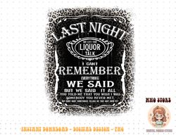 Last Night We Let The Liquor Talk Leopard Western png