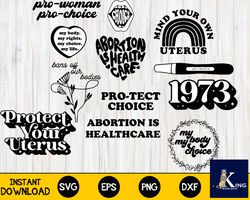 Pro Choice Svg Bundle , Reproductive Rights, Roe v. Wade