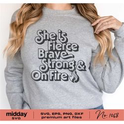 She Is Strong SVG, Fierce SVG, Brave svg, Png Dxf Eps Hippie Retro, Women Empowerment, Feminism, Girl Power, Cut File Cr
