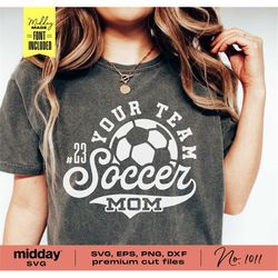 Soccer Mom Team Template, Svg Png Dxf Eps, Soccer Mom Shirt, DIY, Customizable, Cricut, Silhouette, Design For Hat, Swea