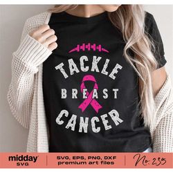 Tackle Breast Cancer, Svg Png Dxf Eps Ai, Football Breast Cancer Awareness, Breast Cancer Svg, Ribbon Svg, Breast Cancer