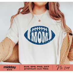 Football Mom Svg, Png Dxf Eps Ai, Football Mom Shirt Png, Design for Tumbler, Sweatshirt, Cricut, Silhouette, Football E