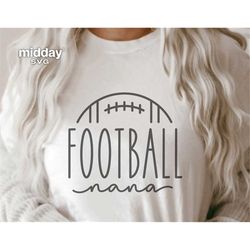 Football Nana Svg, Png Dxf Eps, Football Grandma Svg, Football Grandparents, Football Shirts, Football Family, Cricut Cu