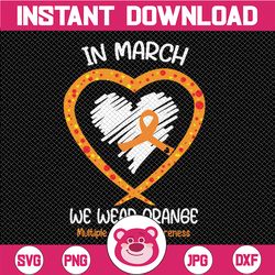 In March We Wear Orange Rainbow Kidney Cancer Digital File Download, Multiple Sclerosis Awareness Printable Sublimation