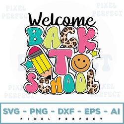 Welcome Back To School Svg, School Girl Leopard Design, Sublimation Designs Downloads, Svg File