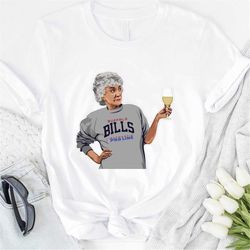 Bea Arthur Golden Girls Buffalo T-Shirt, Bea Arthur Tshirt , Betty White Shirt,Buffalo Bills Shirt