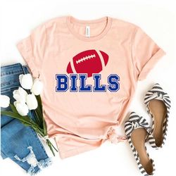 Bills T-shirt, Football Shirt, Champions Gift, Women's Match Shirt, Sports Gift, Football Shirts, Weekend T-shirt, Women
