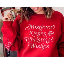 Mistletoe Kisses and Christmas Wishes svg, Christmas svg, Christmas svg Files, Christmas Shirt svg, Christmas svg Files