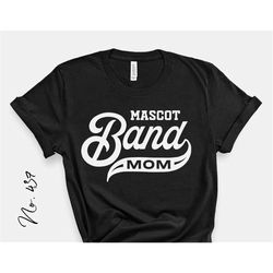 Band Mom Svg Png, Marching Band Shirt Sweatshirt, School Spirit, Sports, Circut Cut File, Halftime, Silhouette Cameo, Su
