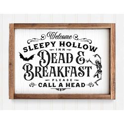 Dead and Breakfast SVG, Skeleton Bat, Funny Halloween Sign, Autumn Sleepy Hollow Svg, Cricut Fall Downloads, Silhouette