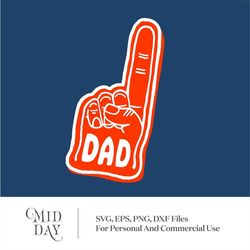 Number One Dad Foam Finger SVG, Funny Dad Shirt svg, Fathers Day svg, Dad Joke svg, Cut File, svg dxf eps png Silhouette