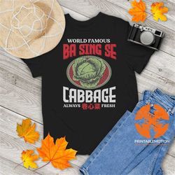 World Famous Ba Sing Se Cabbage Always Fresh Vintage T-Shirt, Cabbage Man Merchant Shirt, Avatar Shirt, Gift Tee For You