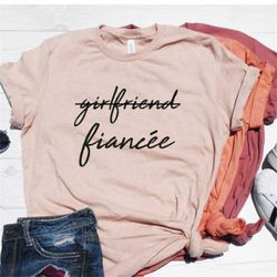 girlfriend fiancee shirt| engagement shirt | fiance shirt | bride shirt | fiance shirt, i said yes | engagement announce