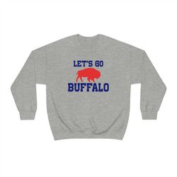 Buffalo Bills Sweatshirt | Let's Go Buffalo | Buffalo Bills Unisex Crewneck, Buffalo New York, Heavy Blend Gender Neutra