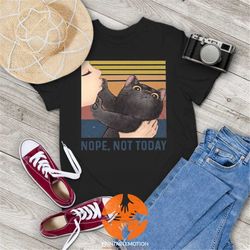 Black Cat Nope Not Today Funny Vintage T-Shirt, Cat Shirt, Black Cat Shirt, Cat Lover Shirt, Kitten Shirt, Gift Tee For