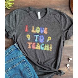 Teacher T- Shirt, School Tee,Teacher Shirt, Learning Shirt, Learning tee, School T shirt, Classroom Shirt, Retro, I love