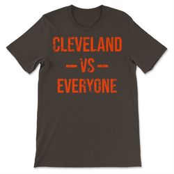 Cleveland Vs Everyone Vintage Weathered City & State Pride Football Unisex T-Shirt
