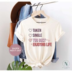 Retro Valentines Women Shirt - Single Enjoying Life Shirt - Funny Valentines Shirt - Cute Valentines T-shirt - Valentine