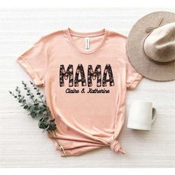 Custom Mama Kids Names Shirt, Personalized Mama Kids Names T-Shirt, Custom Mom Tee, Mother's Day Gifts, Custom Mothers D