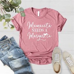 Mamacita Needs a Margarita, Cinco De Mayo Shirt, Margarita Shirt, Fiesta Shirt, Fiesta Bachelorette, Mom Shirt