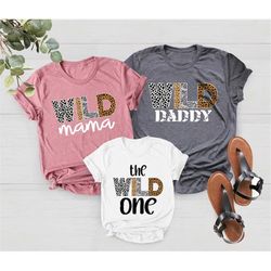 Wild One Birthday Shirt, Family Wild One Shirt, Matching Wild One Shirt, Mommy of the Wild One, Wild One, Wild Mom Shirt