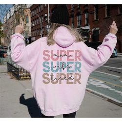 Super Mom Super Wife Super Tired Hoodie, Mothers Day Sweatshirt,Mom Life Hoodie,Gift For Mom,Mom Shirt,Mama Shirt,Mom Sw
