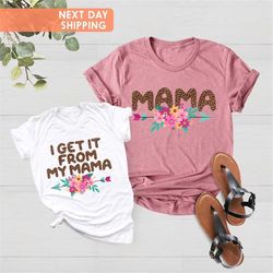 Mom Daughter Shirts, Mother Daughter Matching, Matching Mama And Me, Mama Shirt, Mommy And Me Outfits Girl, Get It From