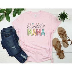 Pastel mama Shirt, Mom TShirts, Mama T Shirt, Best Mom T-Shirt, Favorite Mom Shirts, flower mama TShirt, Shirt For Mom,