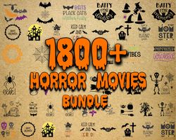 1800 file Horror Movies bundle svg, bundle halloween svg, Digital Download