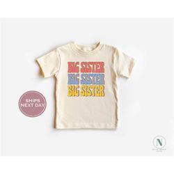 Retro Big Sister Toddler Shirt - Retro Kids Shirt - Sibling Tee - Big Sissy Shirt - Natural Toddler Shirt