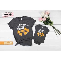 Nacho Average Mom Kid Shirt, Nacho Average Matching T-Shirt, Fiesta Party Shirt, Mother Gift Set, Cinco De Mayo, Mexican