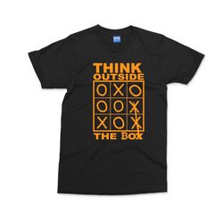 Think Outside the Box T-Shirt, Fun Nerdy Clever Wisdom Innovation Quote Entrepreneur Innovate Novelty Problem Solving In