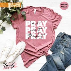 Pray on it Shirt, Christian Gifts for Women, Religious Shirt, Pray Shirt for Women, Church Shirt, Bible Verse Shirt, Ins