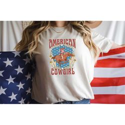American Cowgirl Shirt, Howdy 4th of July Shirt, Patriotic Cowboy, Country 4th of July, Happy 4th of July, 4th of July G