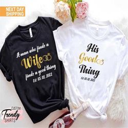 matching anniversary t-shirts, personalized anniversary gift, wedding gift, he who find a wife shirt, christian couple s