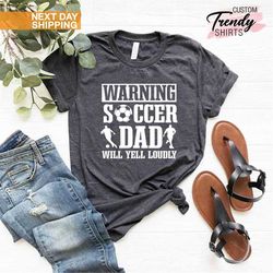 Funny Soccer Shirt, Soccer Dad Gift, Soccer Dad Shirt, Dad Birthday Gift, Soccer Lover Gift, Sport Dad Shirt, Sport Shir