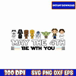 May the 4th Be With You, Star Wars Day May Fourth, Stormtroopers, Starwars | SVG PNG PDF | Silhouette Cricut cutting