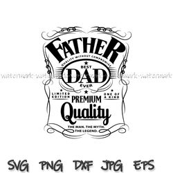 Father day gift, Fathers Day SVG, Birthday, Dad SVG, Best Dad, Whiskey Label, PNG file,Instant Download,Digital Download
