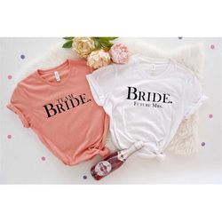 Bride Future Mrs and Team Bride Shirts, Matching Bachelorette Party Shirt, Bridal Shower Shirt, Personalized Bachelorett