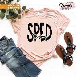 SPED Team Shirts, Special Ed Teacher Gift, SPED Crew Tshirt, Back to School, Special Education Gifts, SPED Shirt, Specia