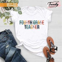 4th Grade Shirt, School Team Shirts, Fourth Grade Shirts, Grade Shirts, Teacher T Shirts,Fourth Grade Teacher Shirt,Four