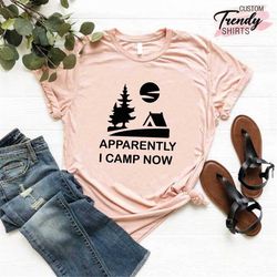 Funny Camping Shirt, Gift for Camper, Camp Life Shirt Women and Men, Outdoor Lover Shirt, Mountain Shirt, Adventure Shir