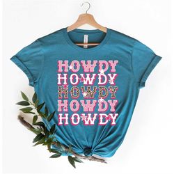 Howdy Leopard Print Shirt,Howdy gift for Women, Country Shirt, Nashville Shirt, Western Shirt, Cowgirl Shirt,Funny South